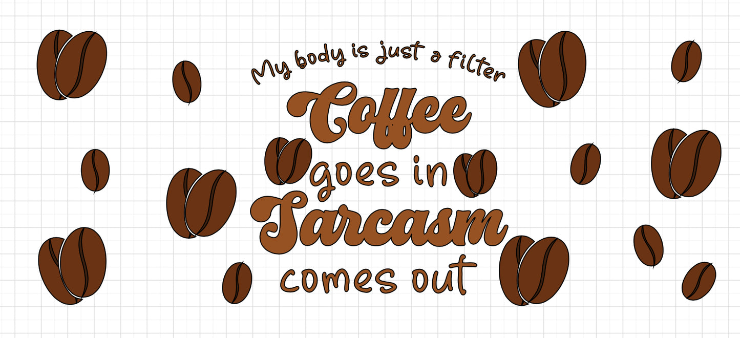 Glass Cup - Coffee & Sarcasm